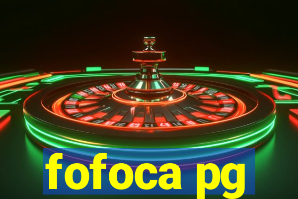 fofoca pg